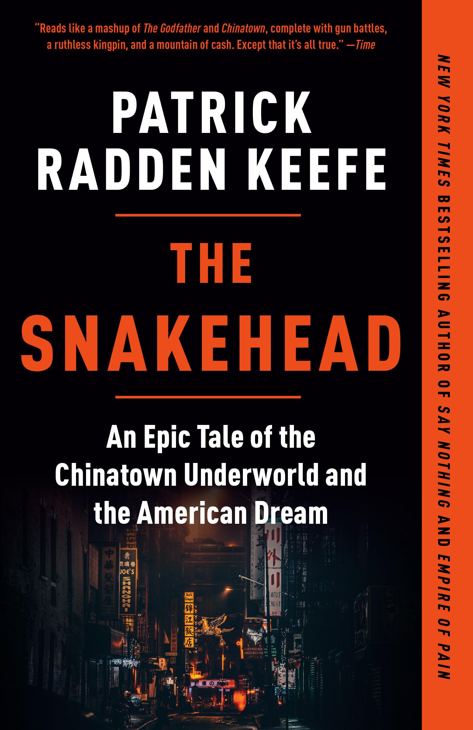 The Snakehead: An Epic Tale of the Chinatown Underworld and the American Dream,Used