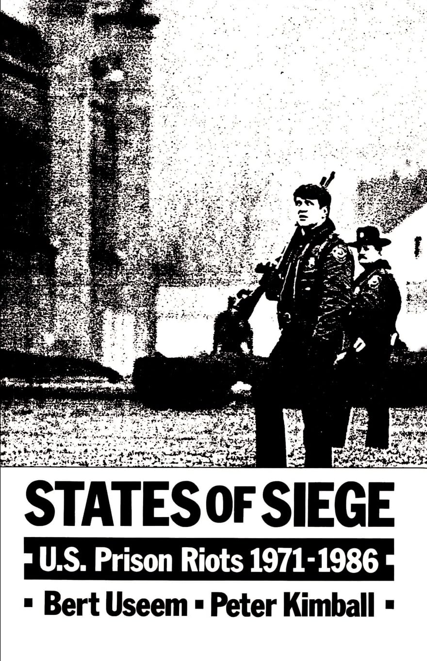 States of Siege: U.S. Prison Riots, 19711986,Used