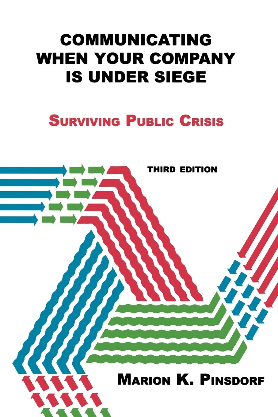 Communicating When Your Company Is Under Siege,New