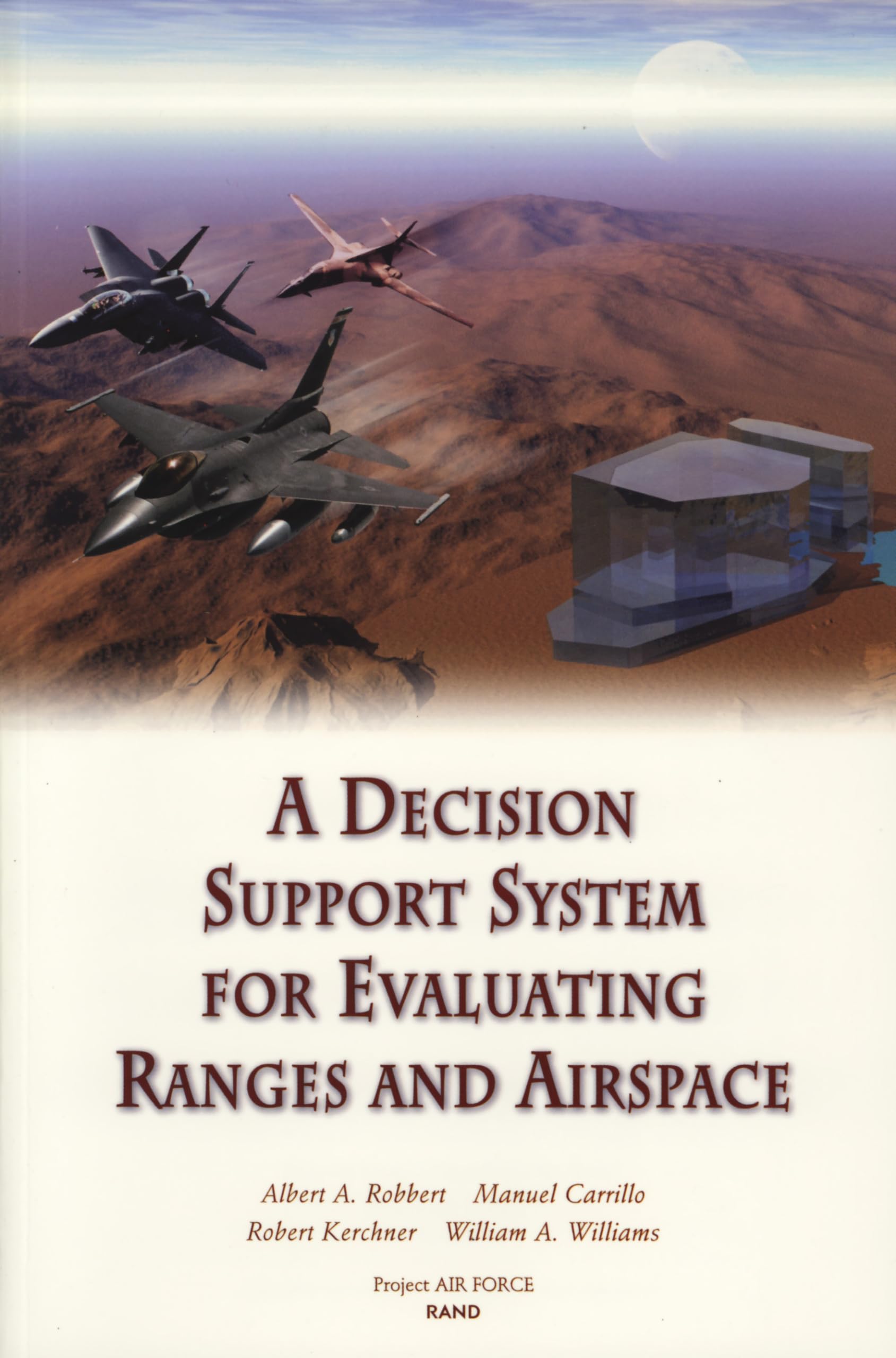 A Decision Support System For Evaluating Ranges And Airspace,New