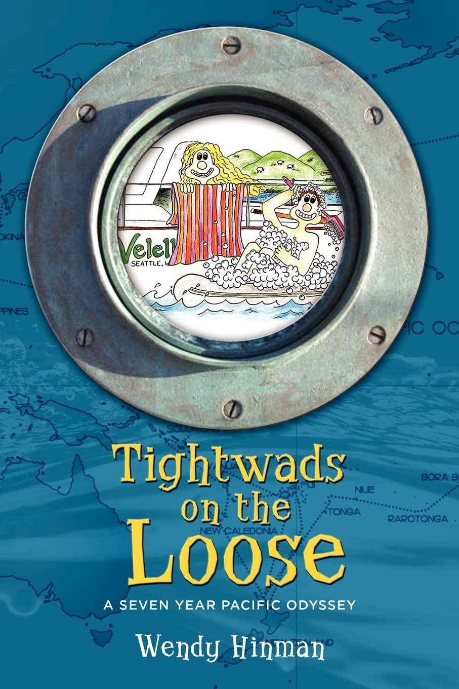 Tightwads on the Loose: A Seven Year Pacific Odyssey,Used