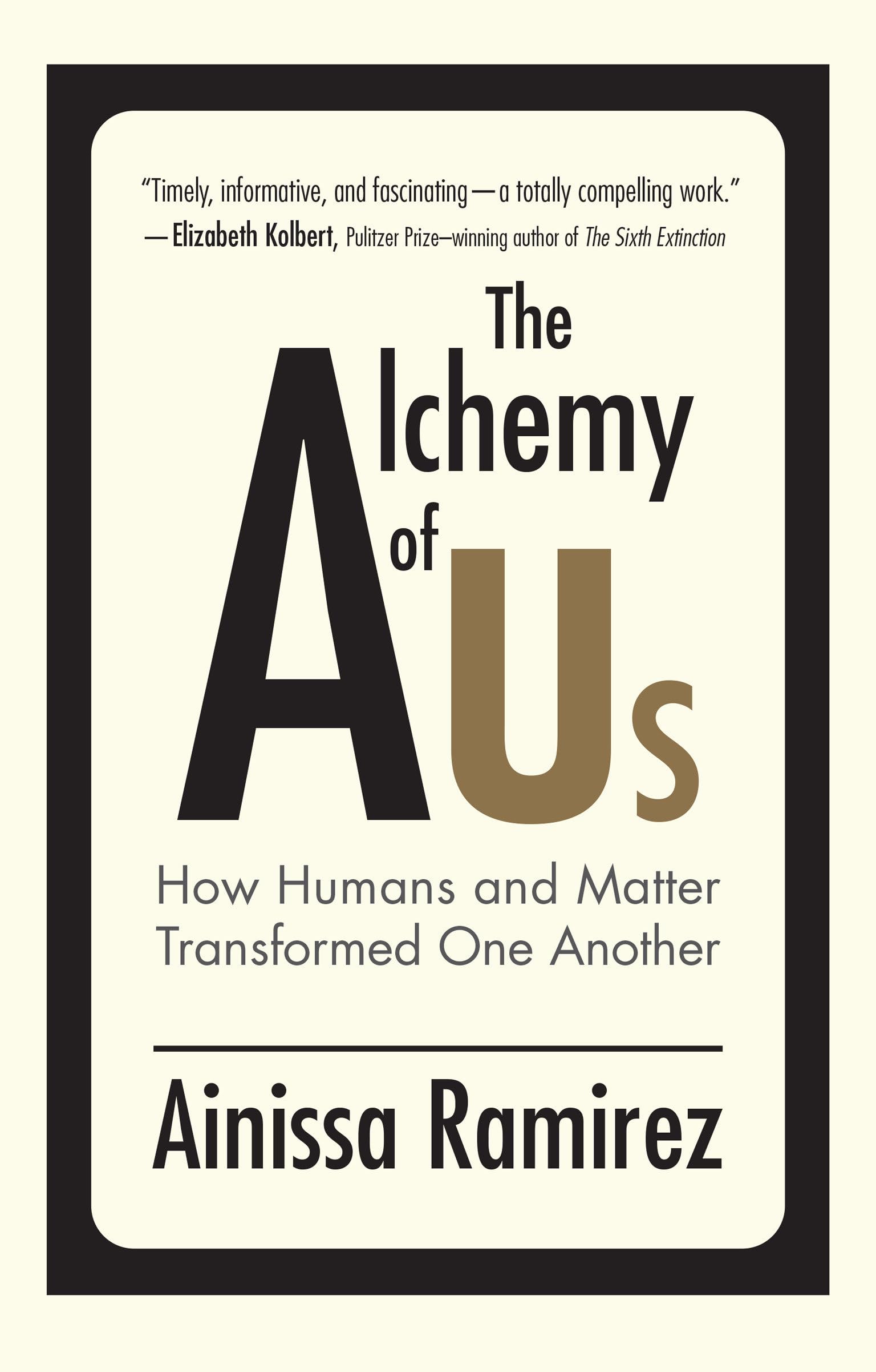 The Alchemy of Us: How Humans and Matter Transformed One Another (Mit Press),Used