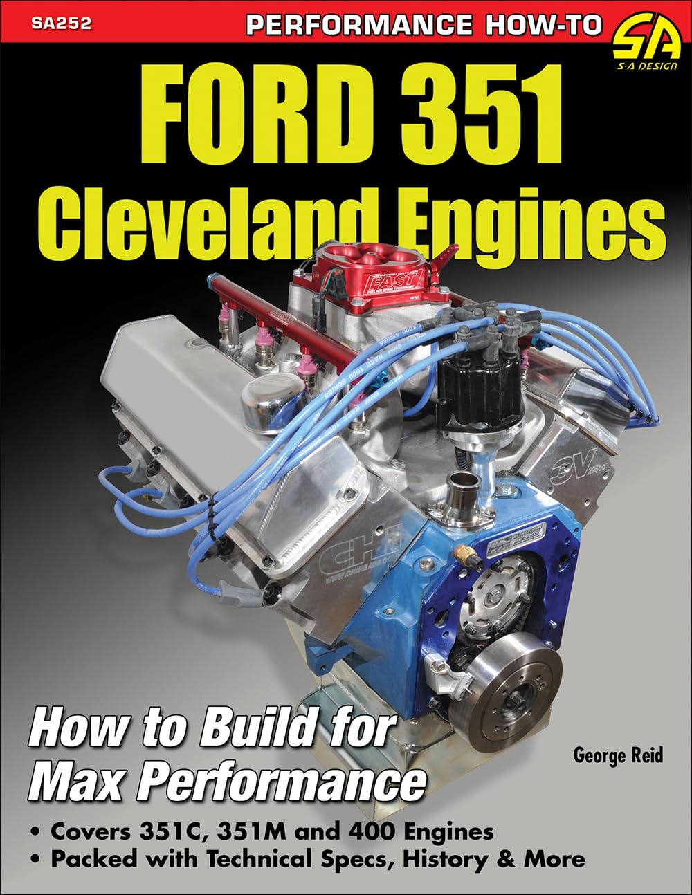 Ford 351 Cleveland Eng: HTB for Max Perf: How to Build for Max Performance,Used