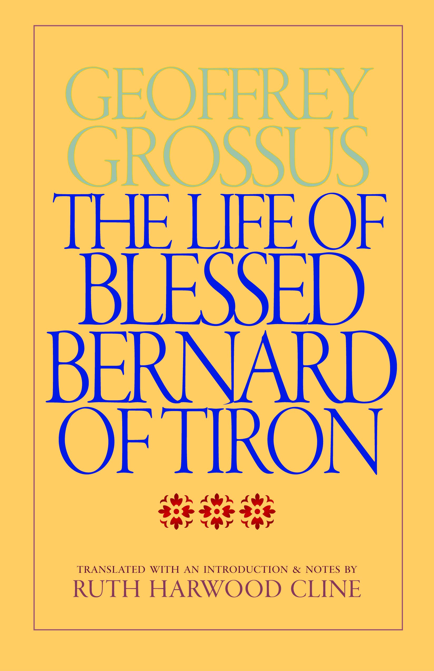 The Life Of Blessed Bernard Of Tiron,Used