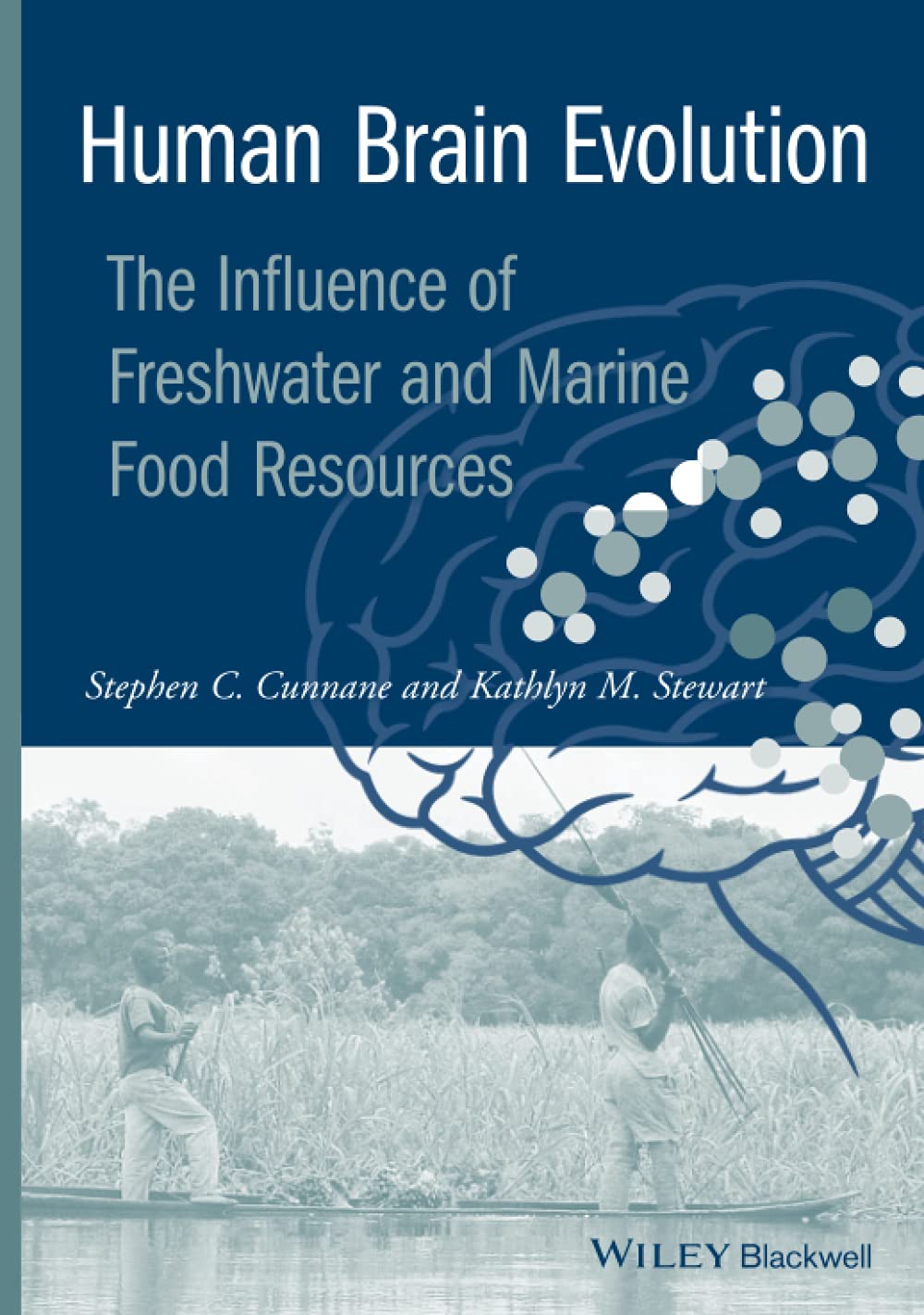 Human Brain Evolution: The Influence Of Freshwater And Marine Food Resources,Used
