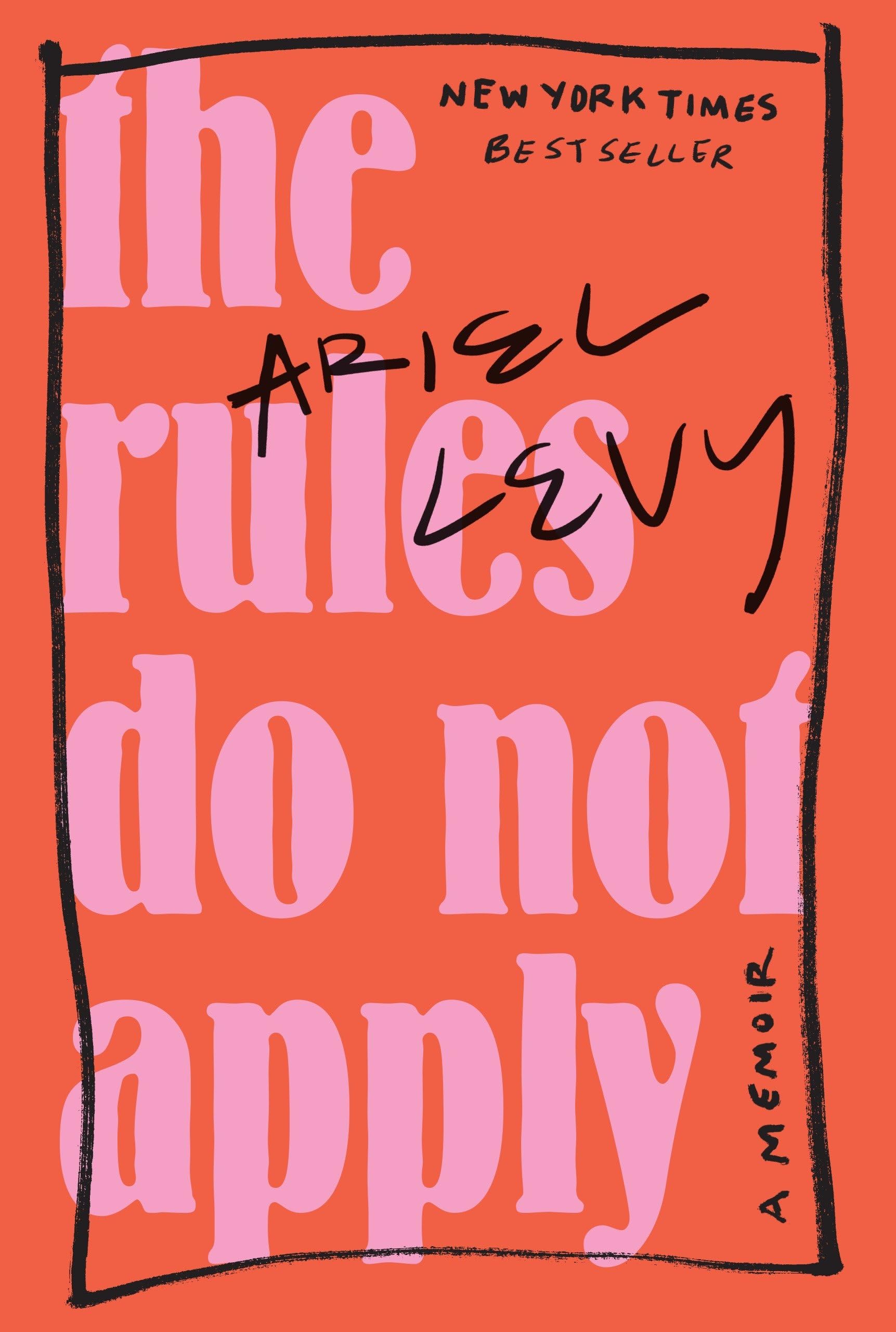 The Rules Do Not Apply: A Memoir,Used