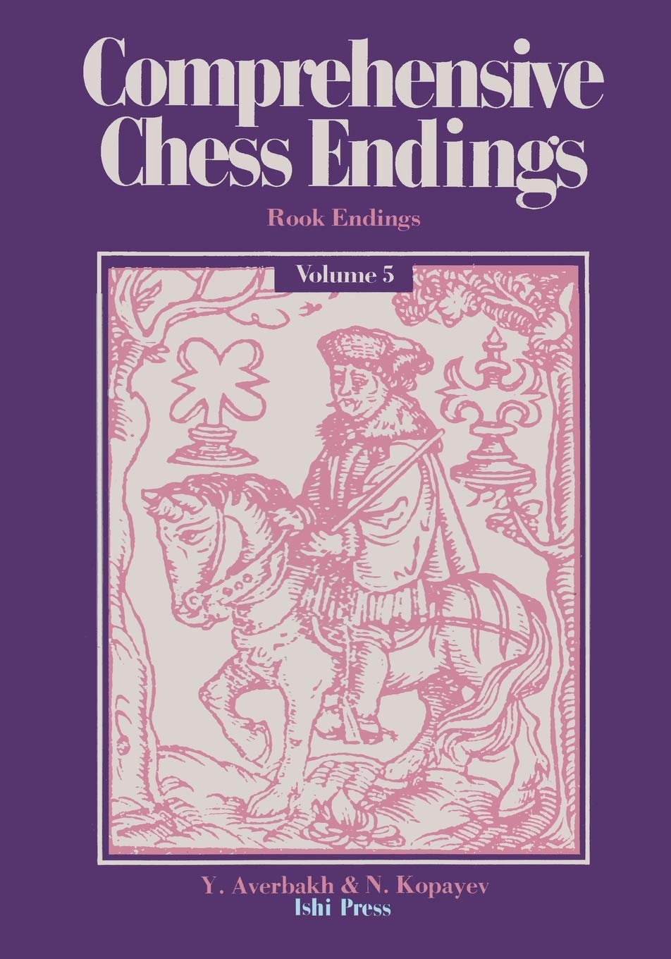 Comprehensive Chess Endings Volume 5 Rook Endings,Used