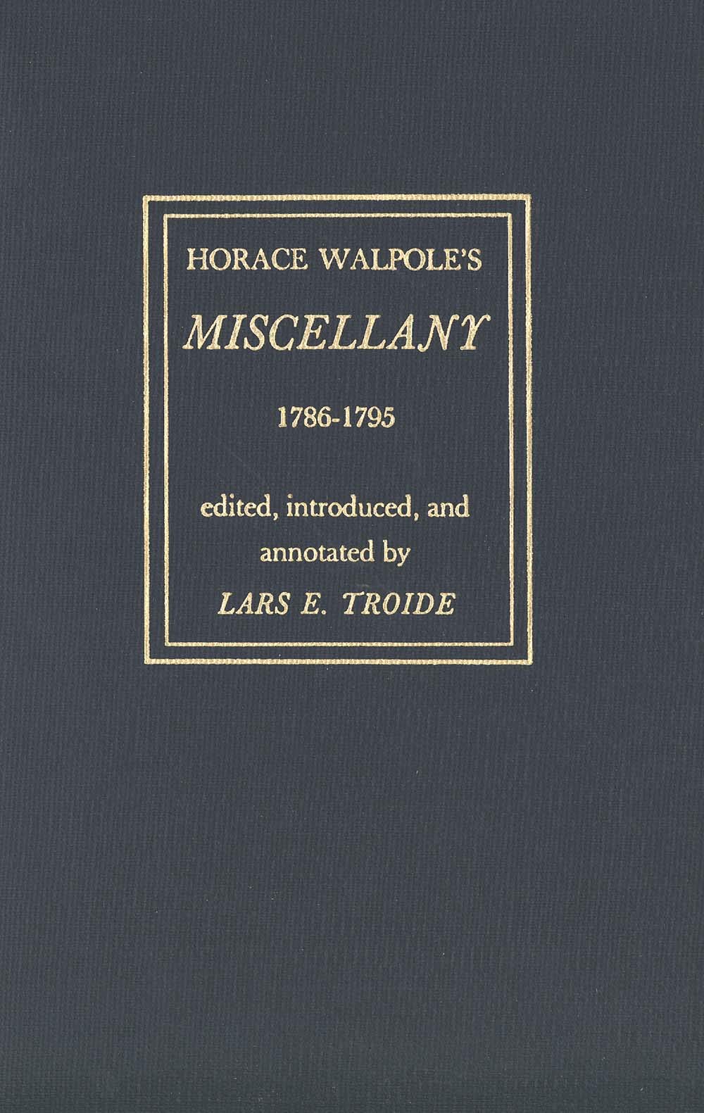 Horace Walpole's 'Miscellany' 17861795 (Volume 188) (Yale Studies in English),Used