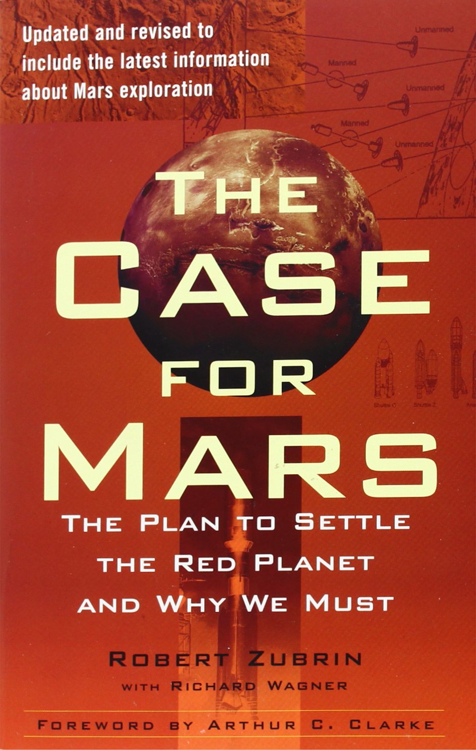 The Case for Mars: The Plan to Settle the Red Planet and Why We Must,New