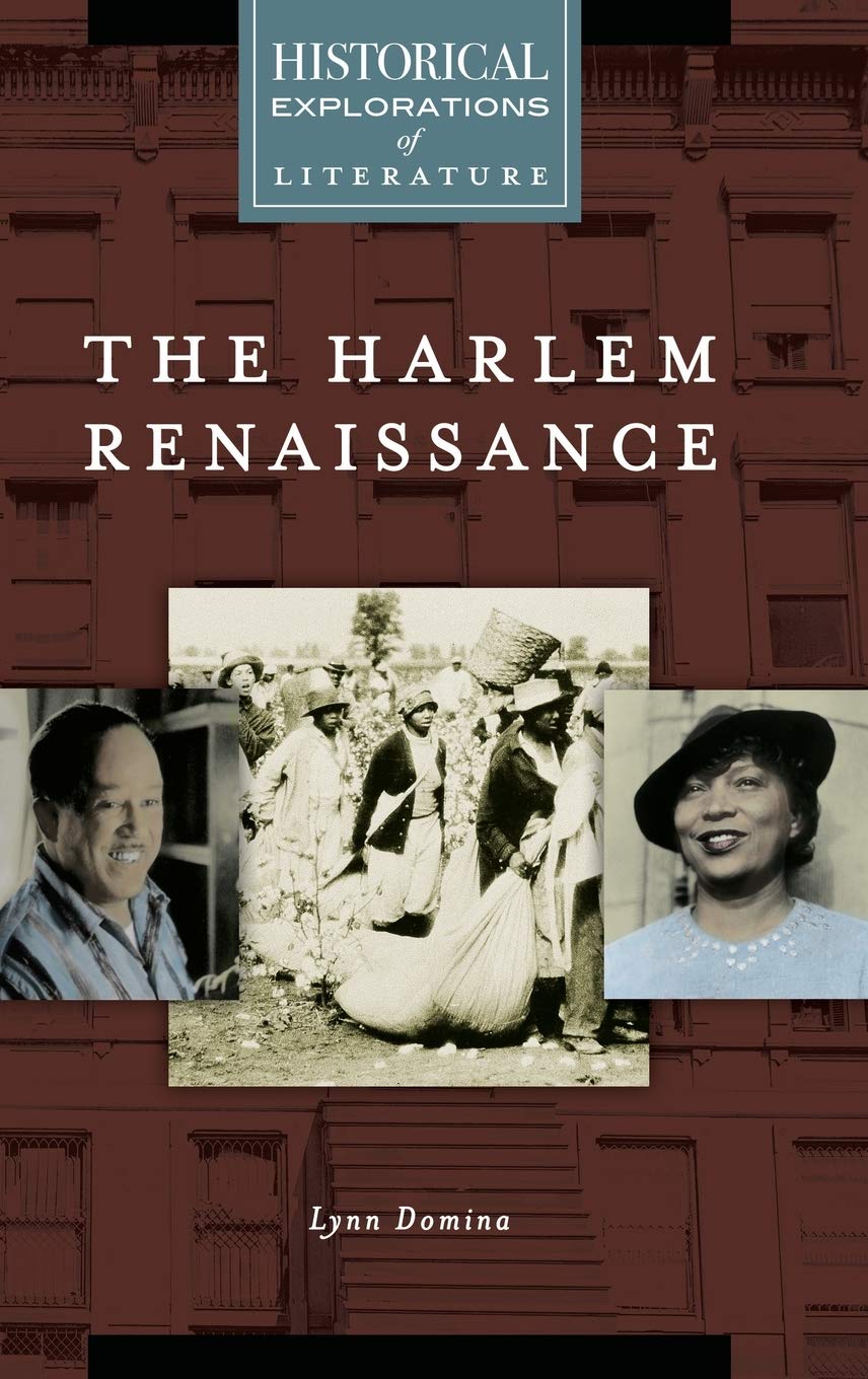 The Harlem Renaissance: A Historical Exploration of Literature (Historical Explorations of Literature),Used