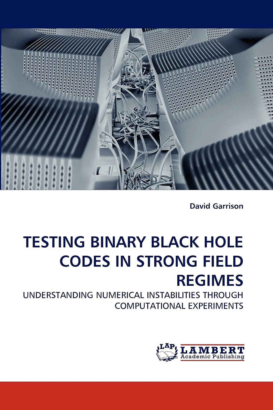 TESTING BINARY BLACK HOLE CODES IN STRONG FIELD REGIMES: UNDERSTANDING NUMERICAL INSTABILITIES THROUGH COMPUTATIONAL EXPERIMENTS,Used