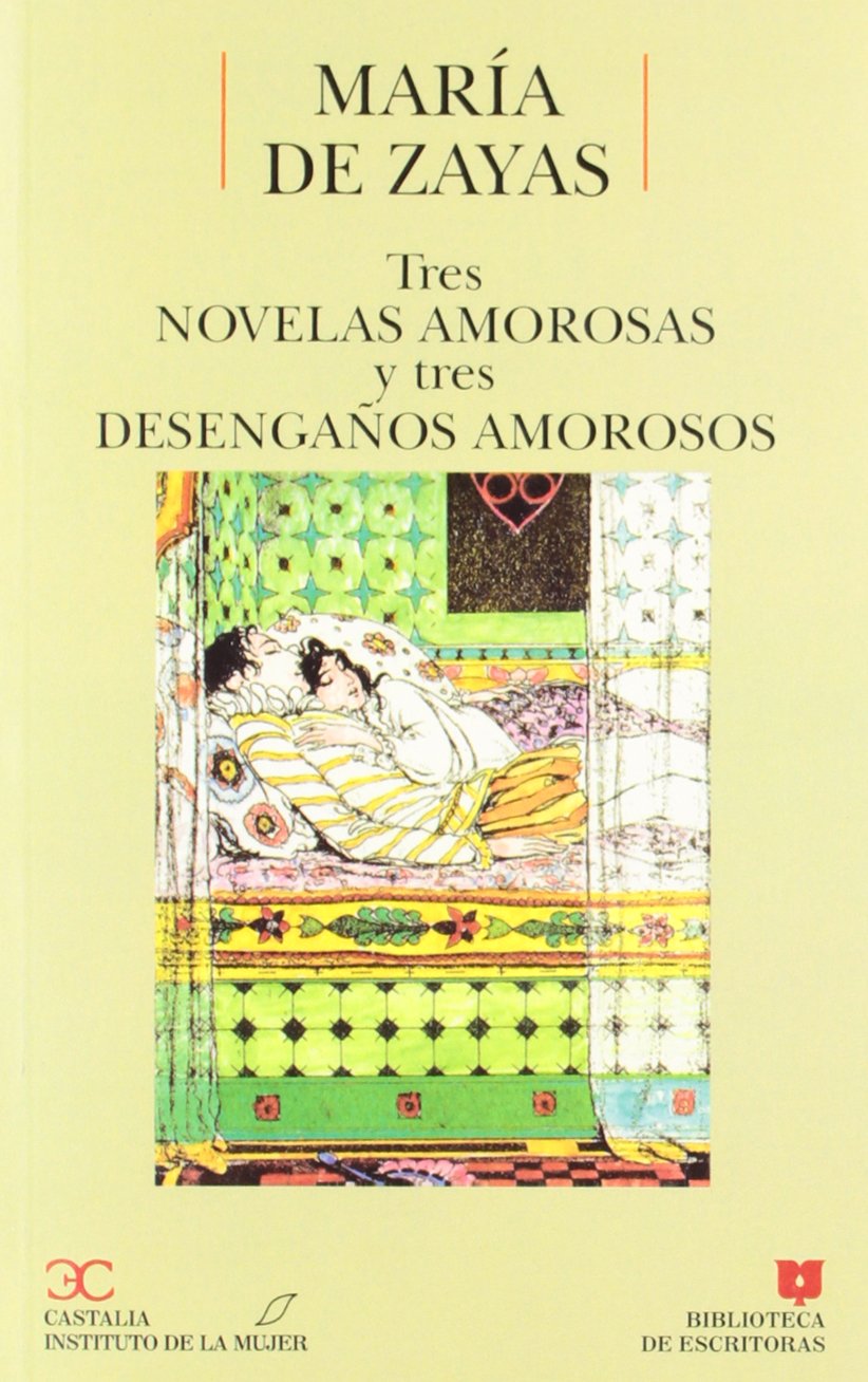 Tres novelas amorosas y tres desengaos amorosos,New