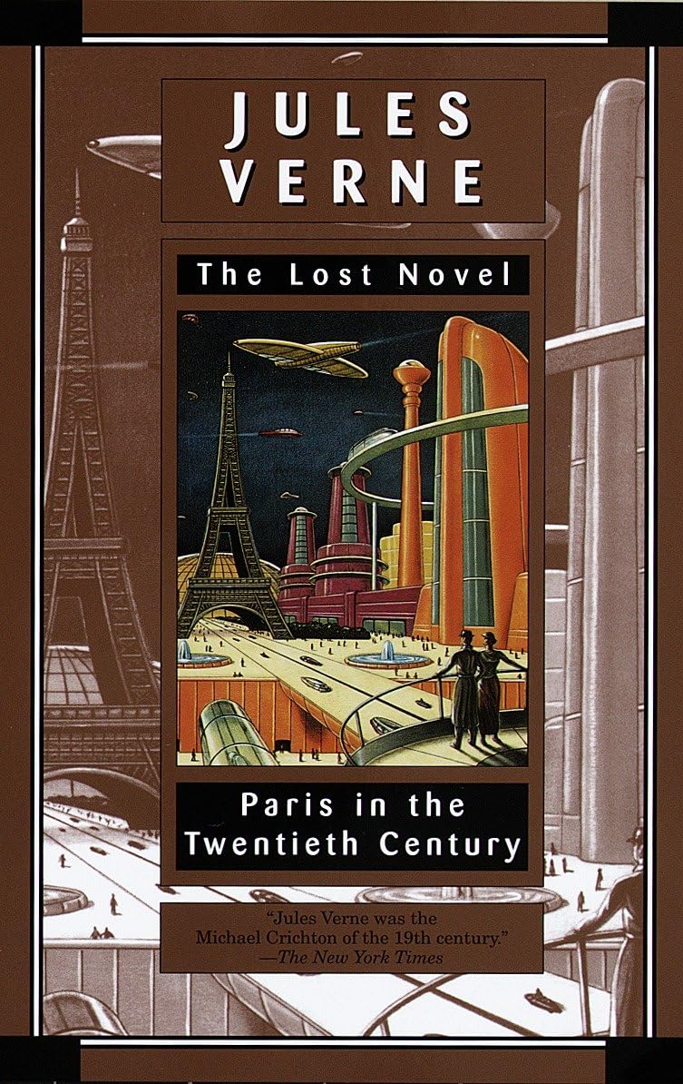 Paris in the Twentieth Century: The Lost Novel,New