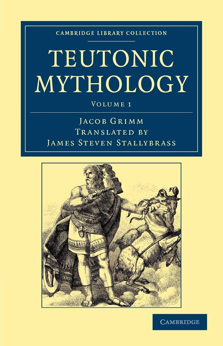 Teutonic Mythology Volume 1 (Cambridge Library Collection  Anthropology),Used