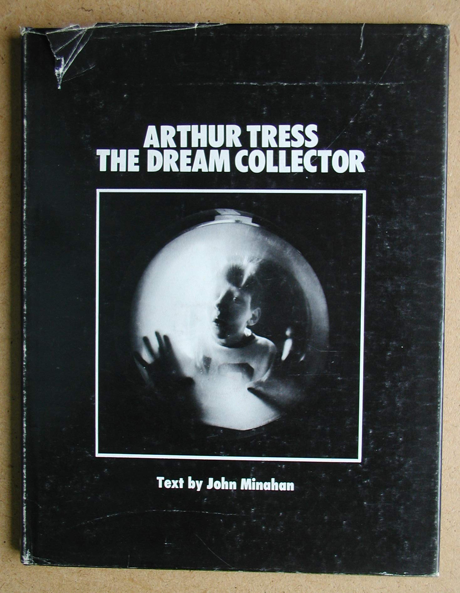 Arthur Tress: The Dream Collector