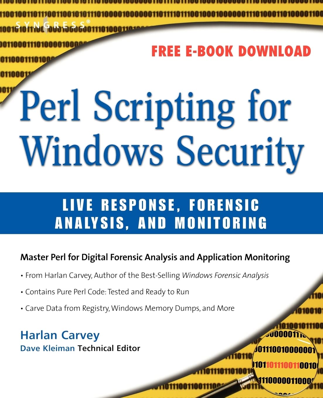 Perl Scripting for Windows Security: Live Response, Forensic Analysis, and Monitoring,Used
