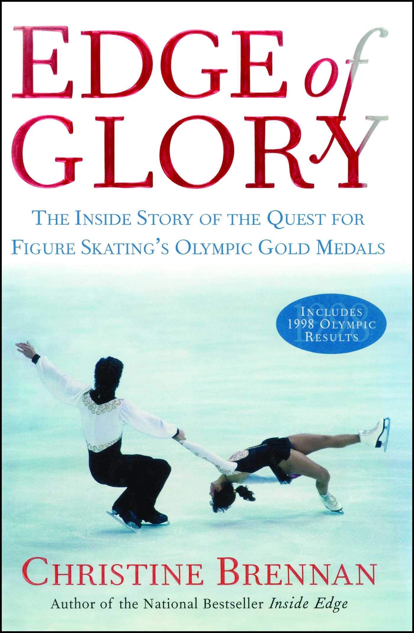 Edge of Glory: The Inside Story of the Quest for Figure Skatings Olympic Gold Medals (Lisa Drew),Used