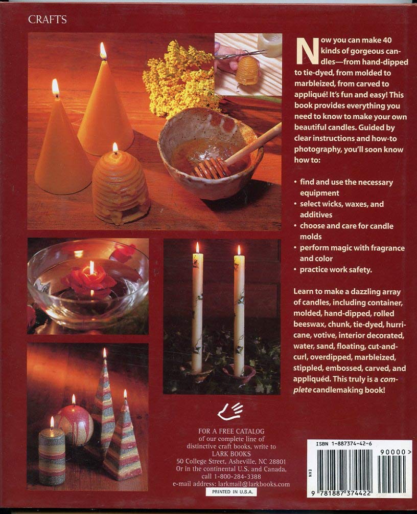 The Complete Candlemaker: Techniques, Projects, and Inspirations,New
