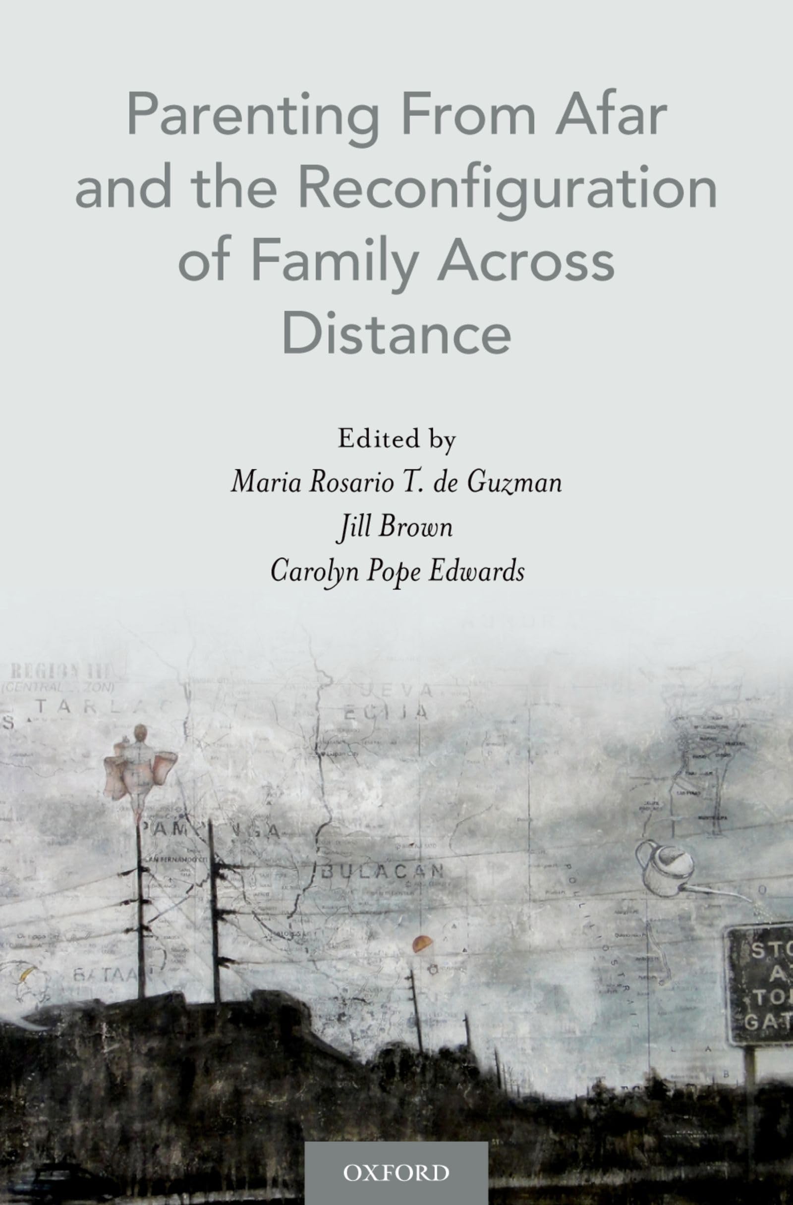Parenting From Afar and the Reconfiguration of Family Across Distance,Used