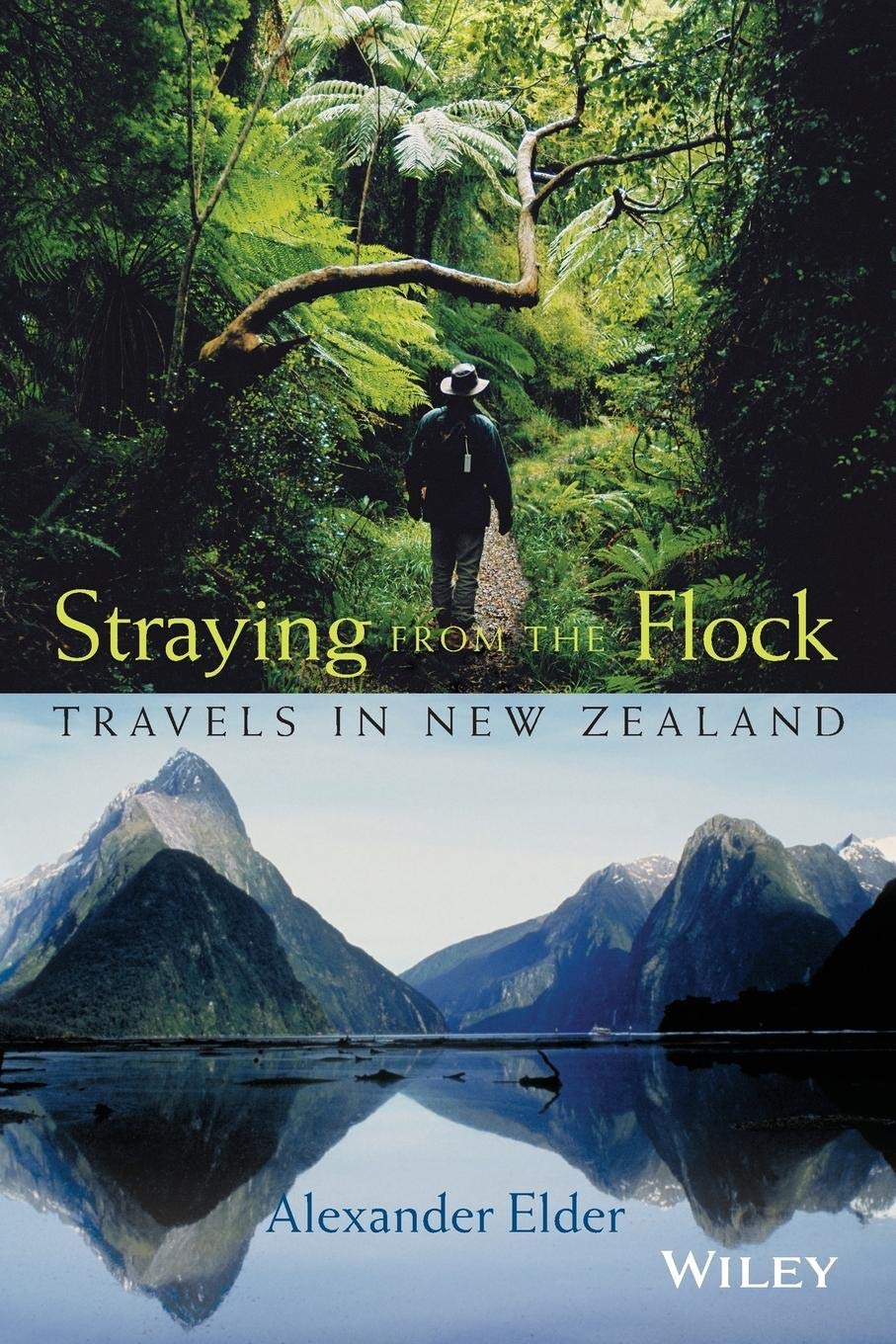 Straying From The Flock: Travels In New Zealand