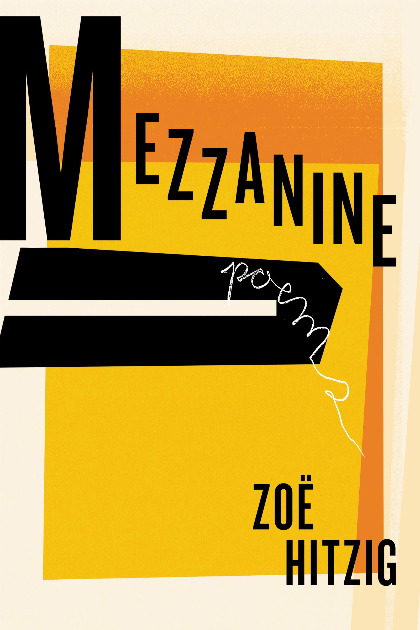 Mezzanine: Poems,New