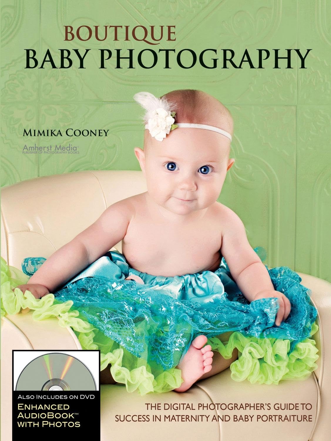 Boutique Baby Photography (Enhanced Audio Book With Photographs),Used