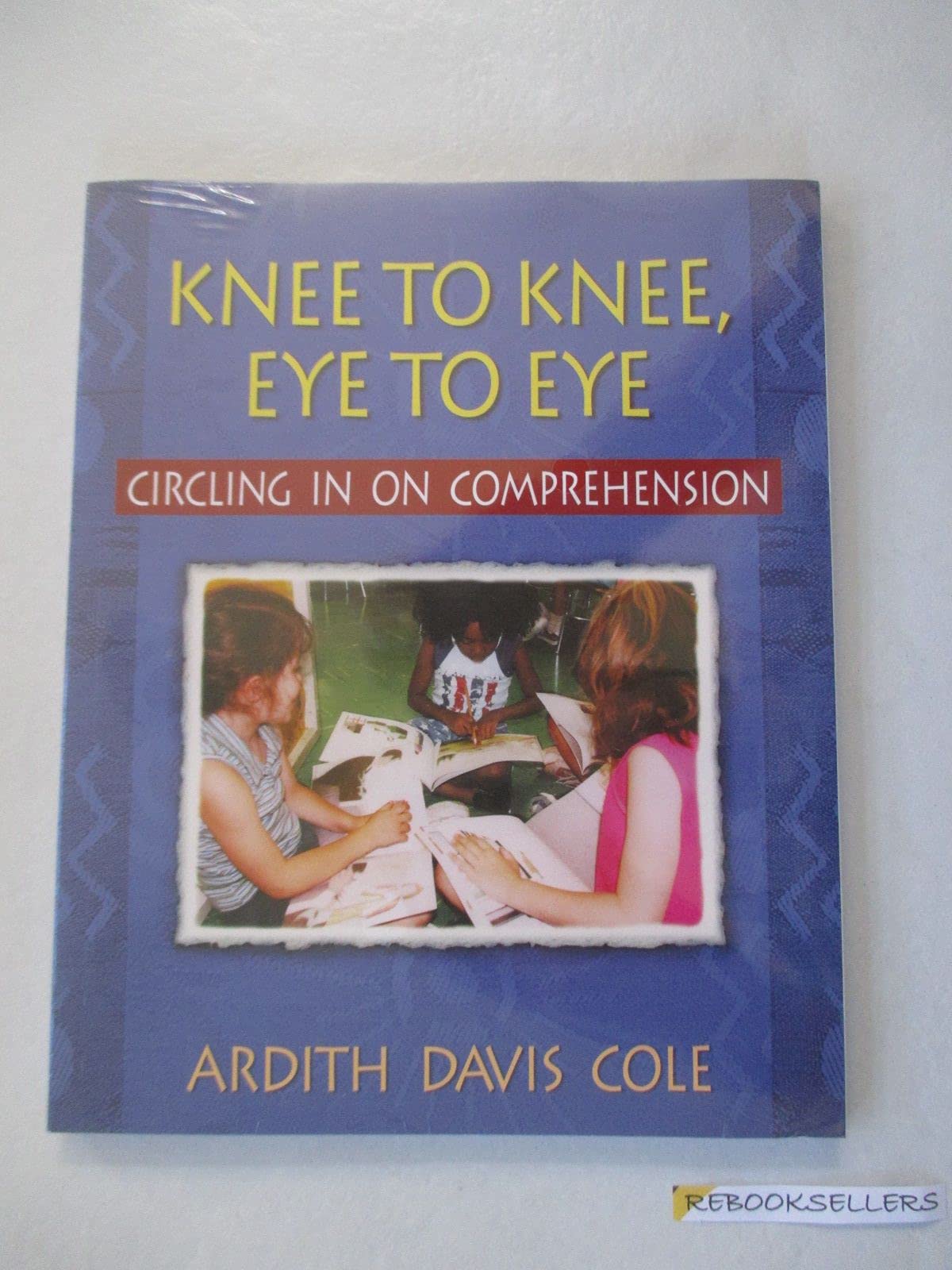 Knee to Knee, Eye to Eye: Circling in on Comprehension,Used