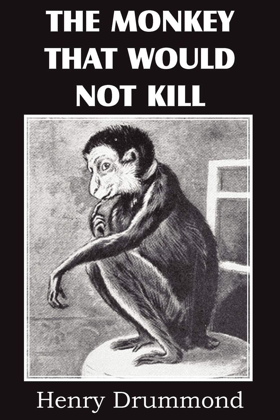 The Monkey That Would Not Kill,New