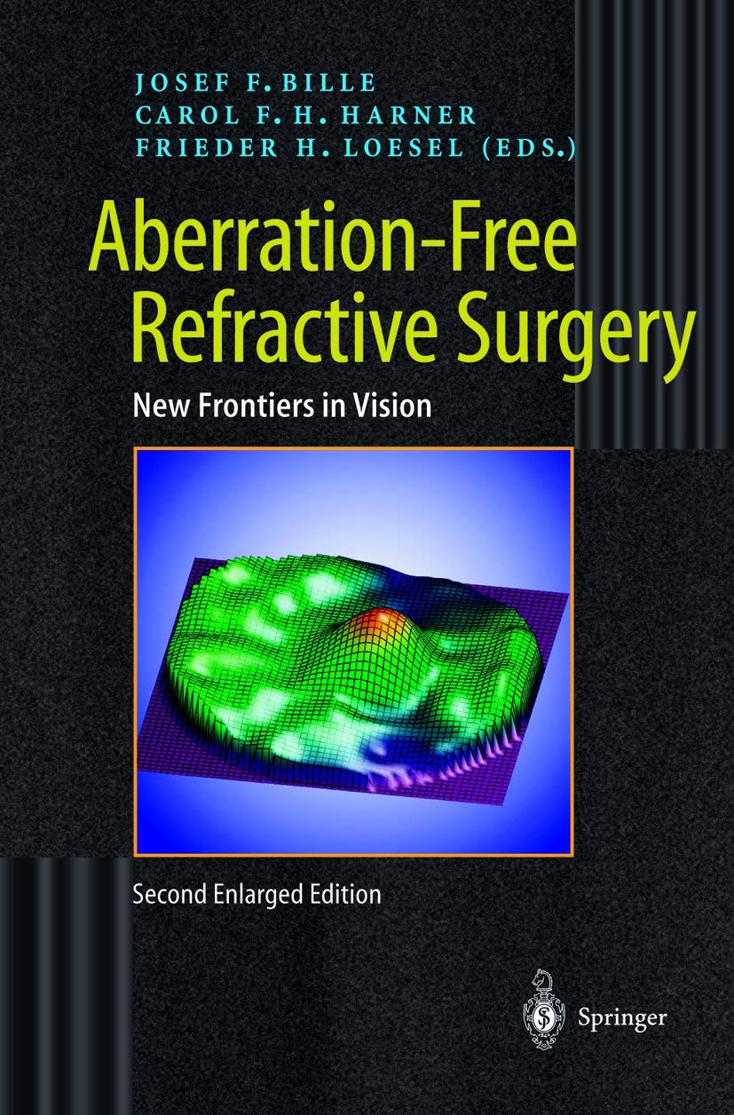 AberrationFree Refractive Surgery: New Frontiers in Vision,Used