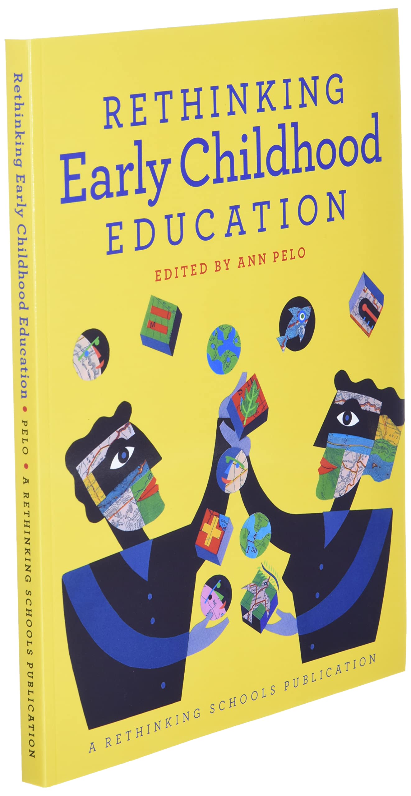 Rethinking Early Childhood Education,New