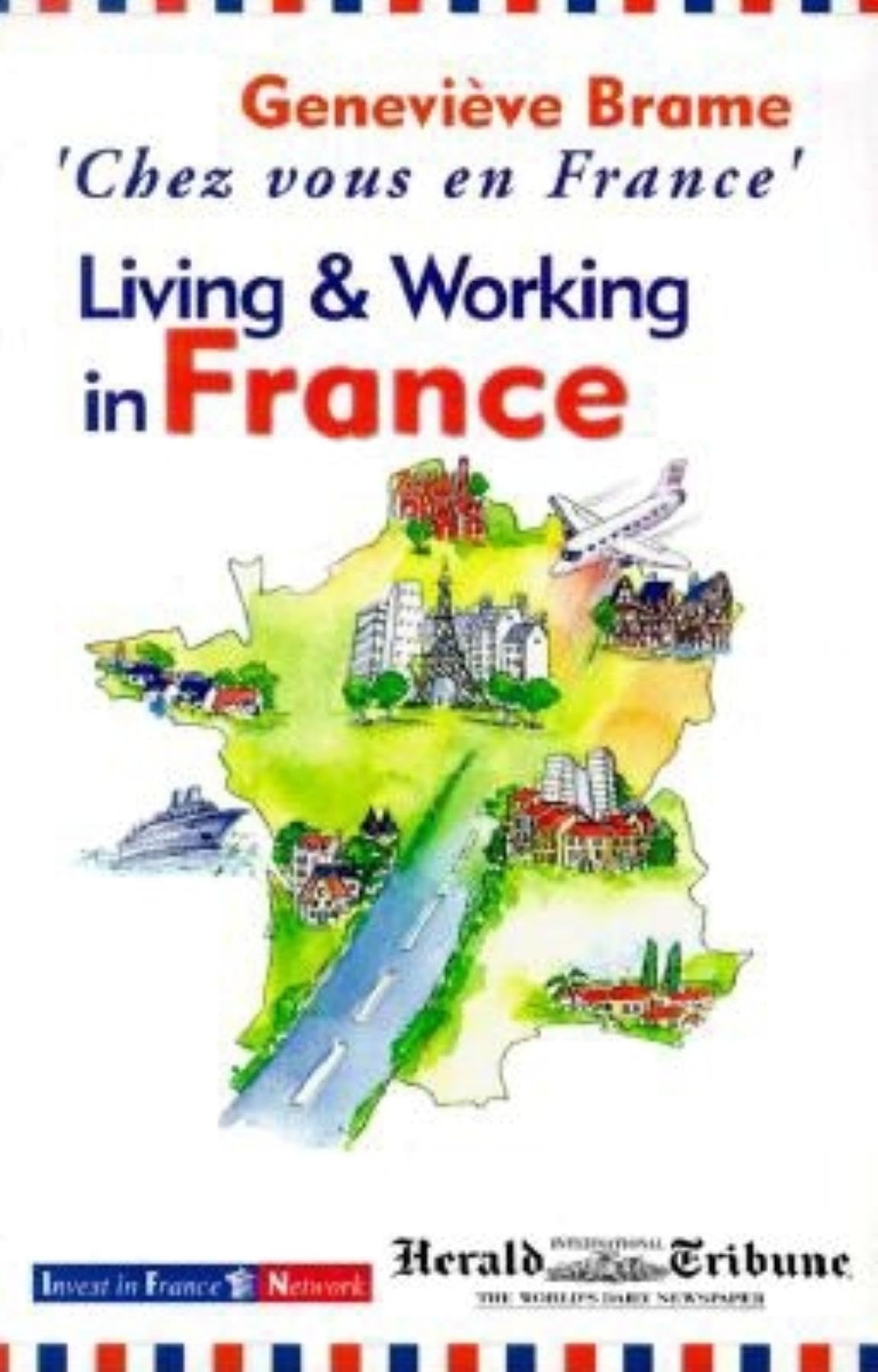 Chez Vous En France: Living and Working in France,Used