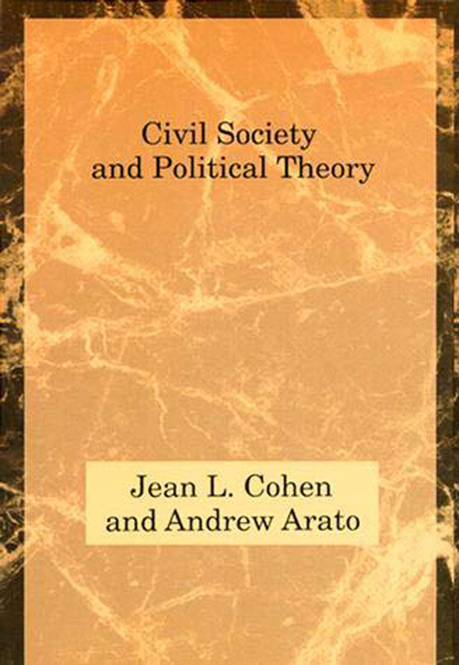 Civil Society And Political Theory (Studies In Contemporary German Social Thought),New