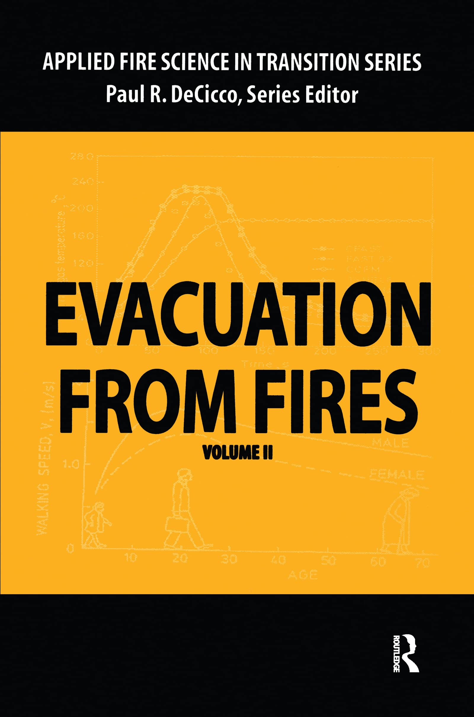 Evacuation from Fires (Applied Fire Science in Transition),New