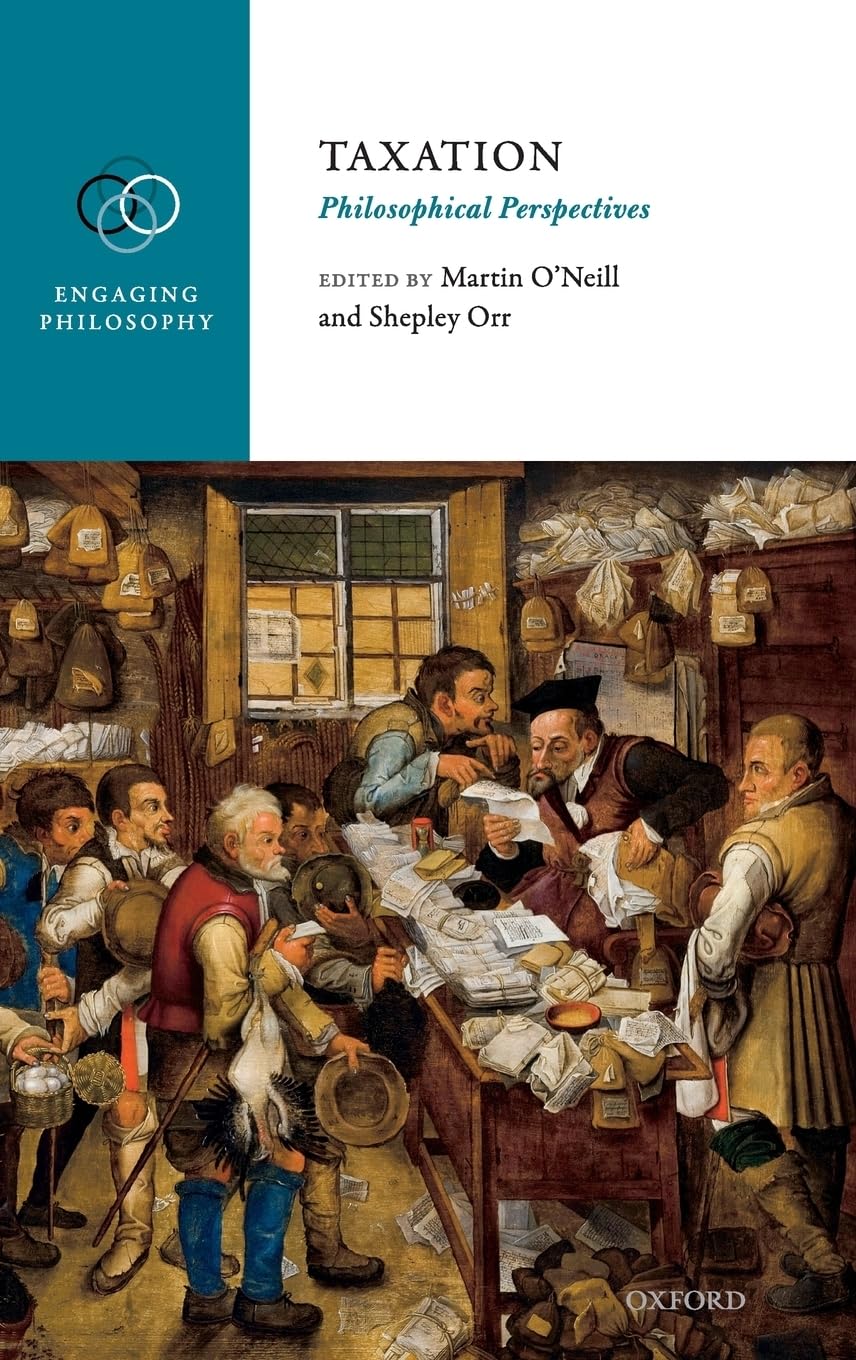 Taxation: Philosophical Perspectives (Engaging Philosophy),Used