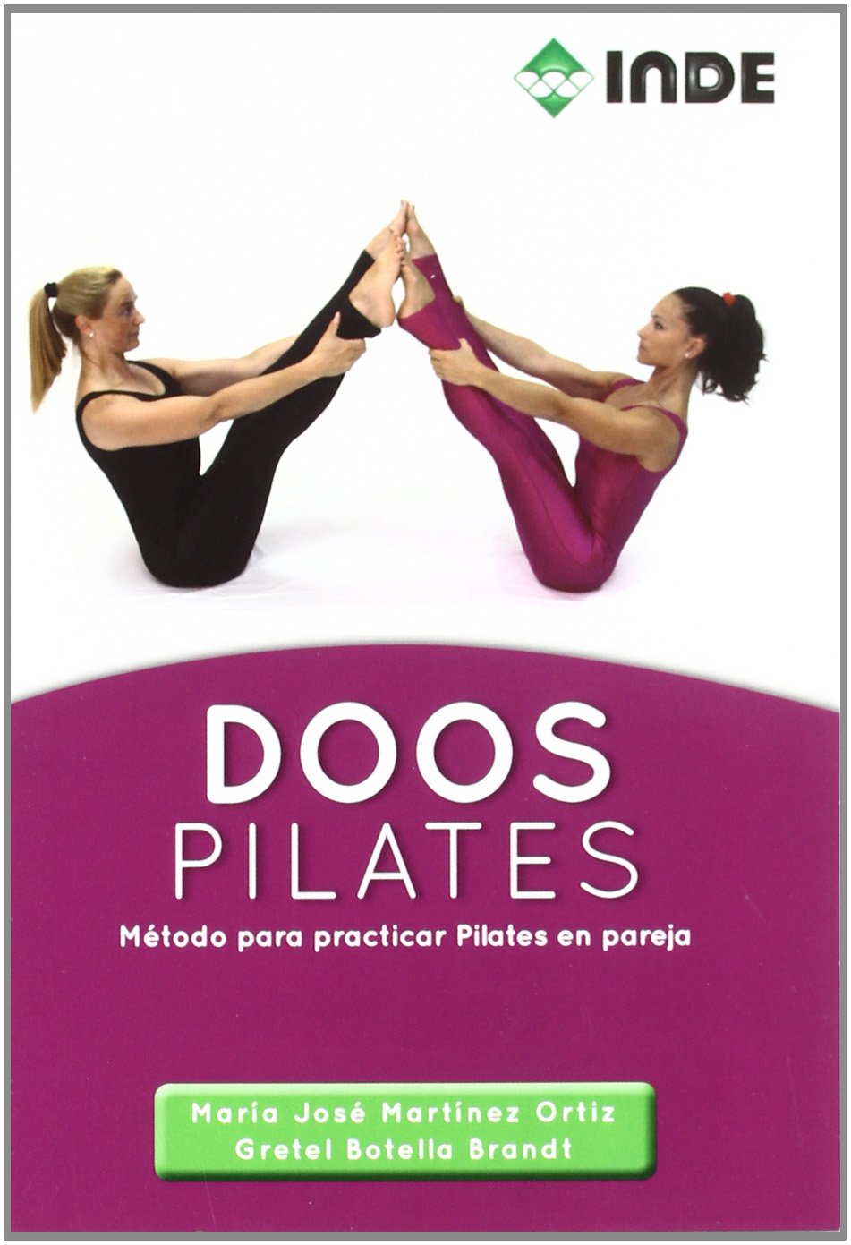 Doos Pilates: Mtodo para practicar Pilates en pareja,Used