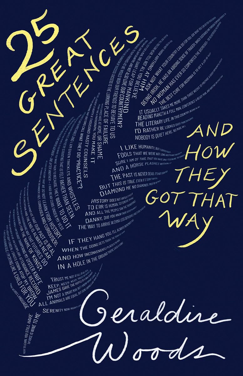 25 Great Sentences and How They Got That Way,Used
