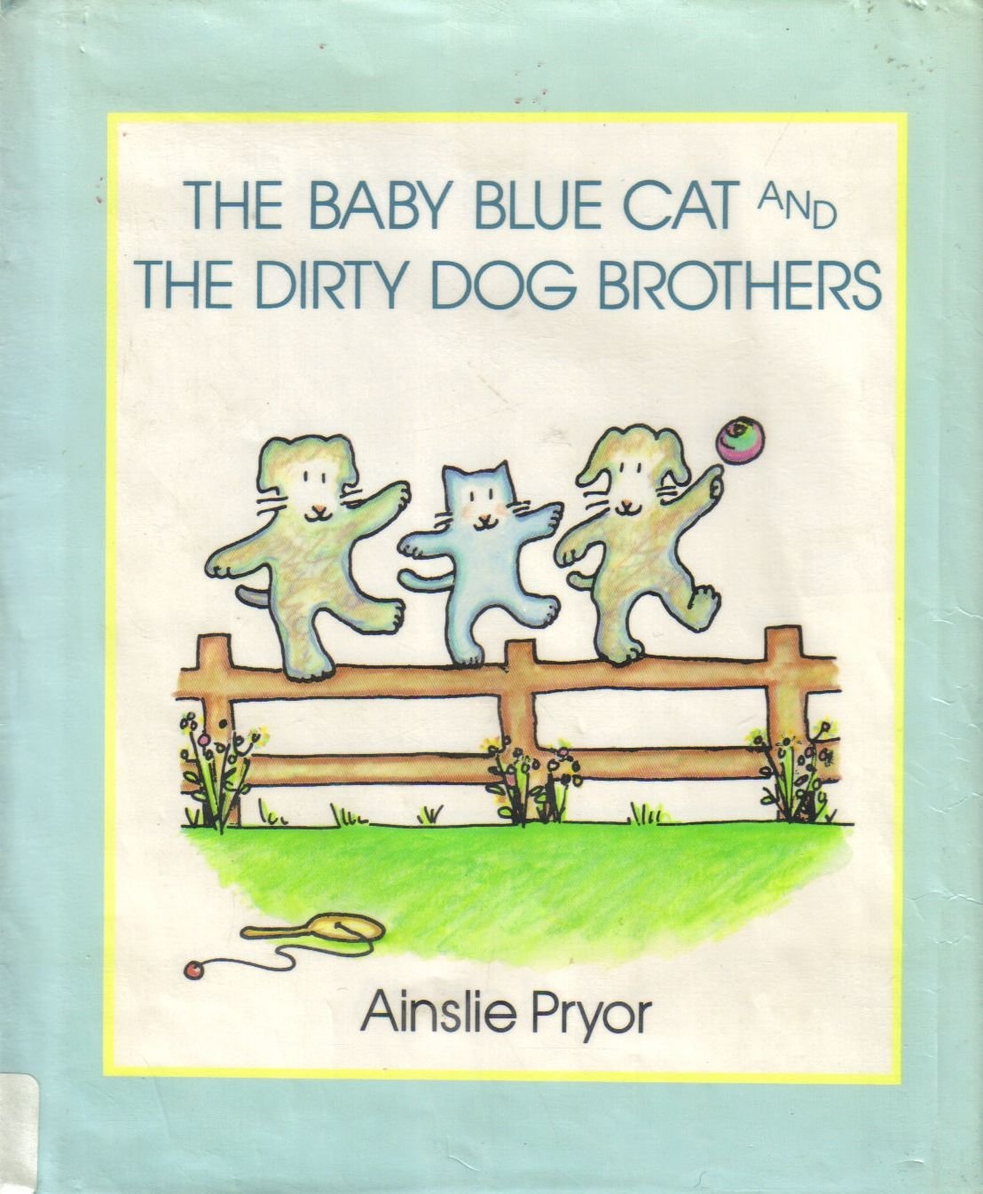 The Baby Blue Cat and the Dirty Dog Brothers,Used