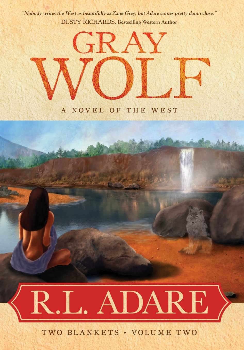 Gray Wolf: A Novel of the West (Two Blankets),Used