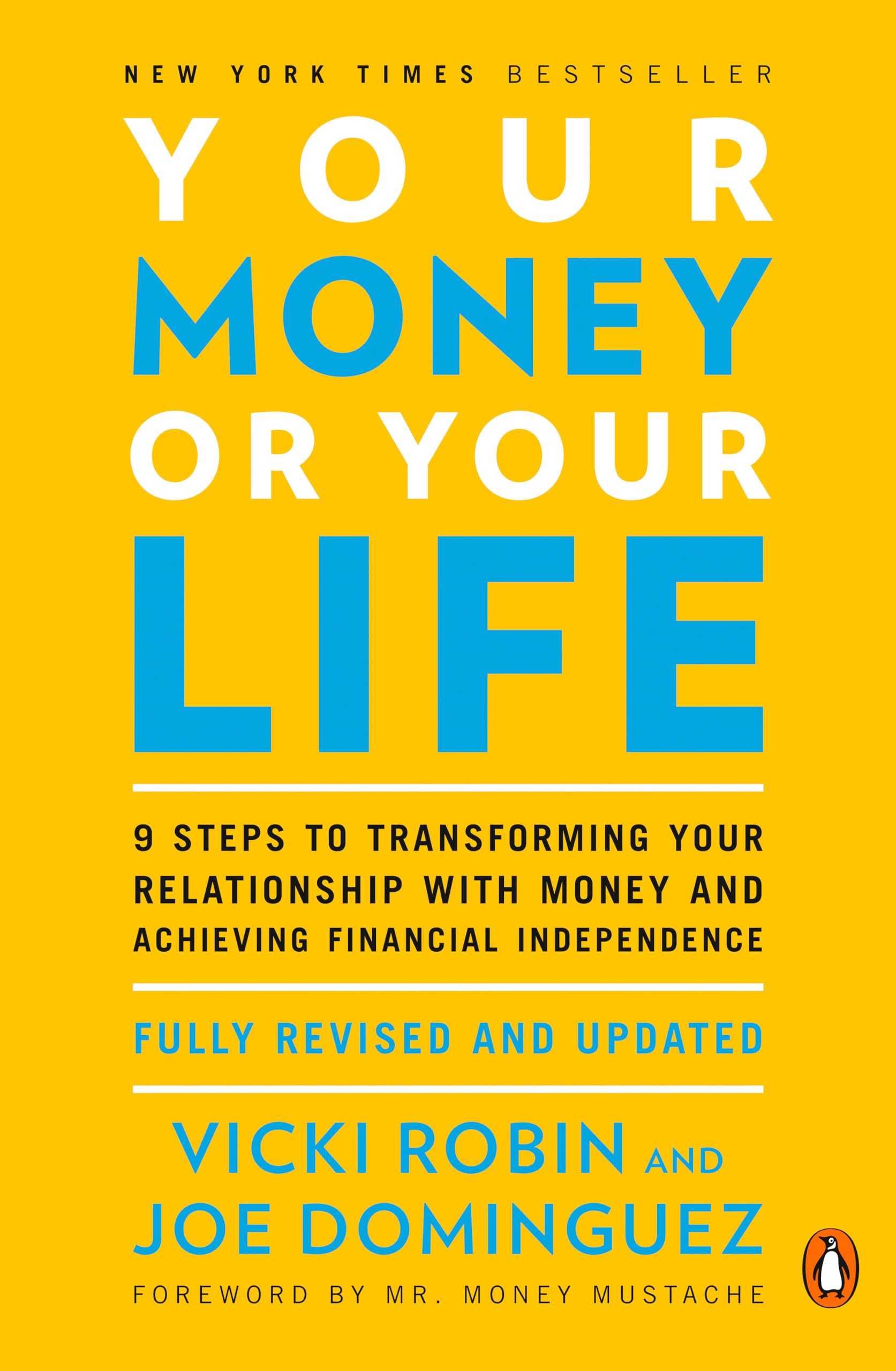 Your Money or Your Life: 9 Steps to Transforming Your Relationship with Money and Achieving Financial Independence: Fully Revise,Used