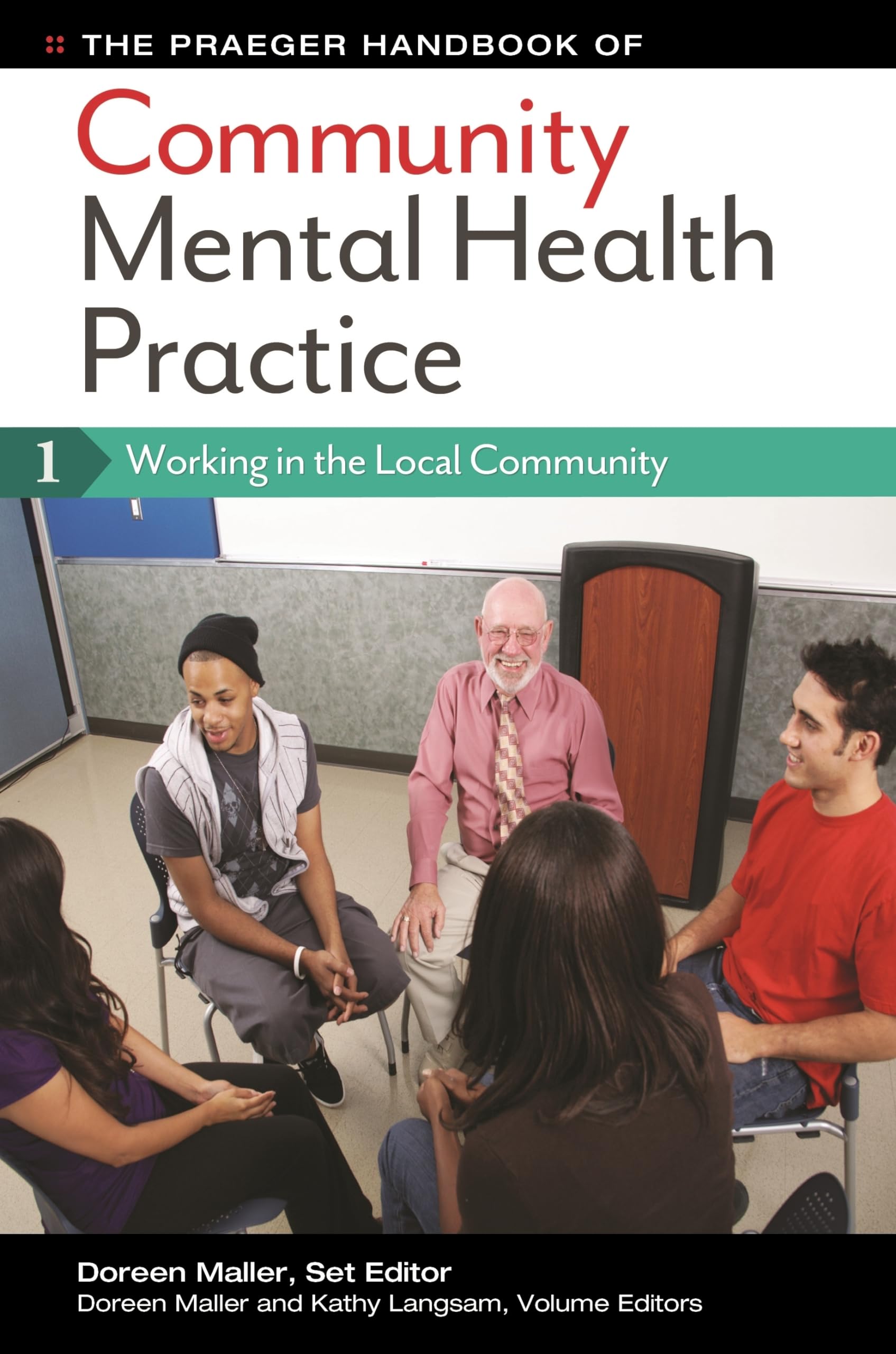 The Praeger Handbook of Community Mental Health Practice: 3 volumes,Used