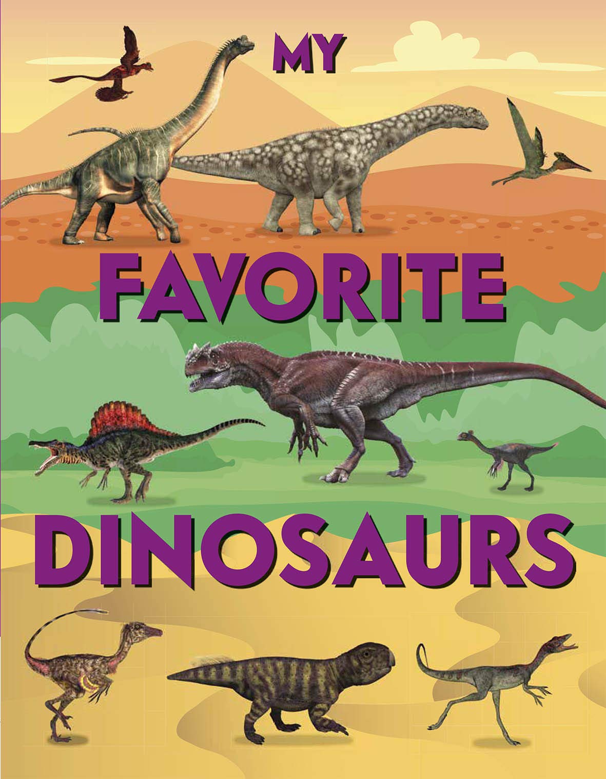 My Favorite Dinosaurs: From the tiniest, largest weirdest, cleverest to the scariest dinosaurs,Used
