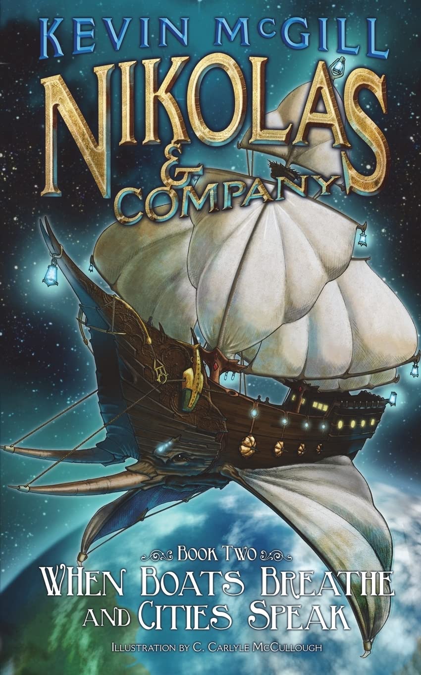 Nikolas And Company: When Boats Breathe And Cities Speak (#2) (Nikolas And Company Series),Used