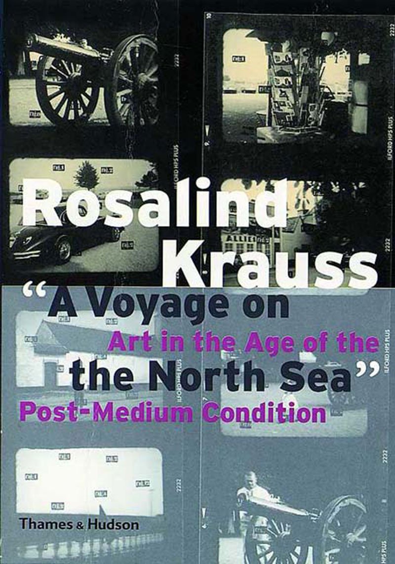 A Voyage on the North Sea: Art in the Age of the PostMedium Condition (Walter Neurath Memorial Lecture),Used