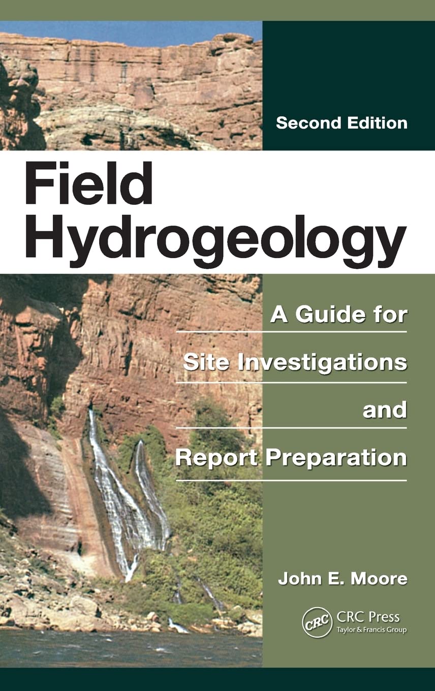 Field Hydrogeology: A Guide for Site Investigations and Report Preparation, Second Edition,Used