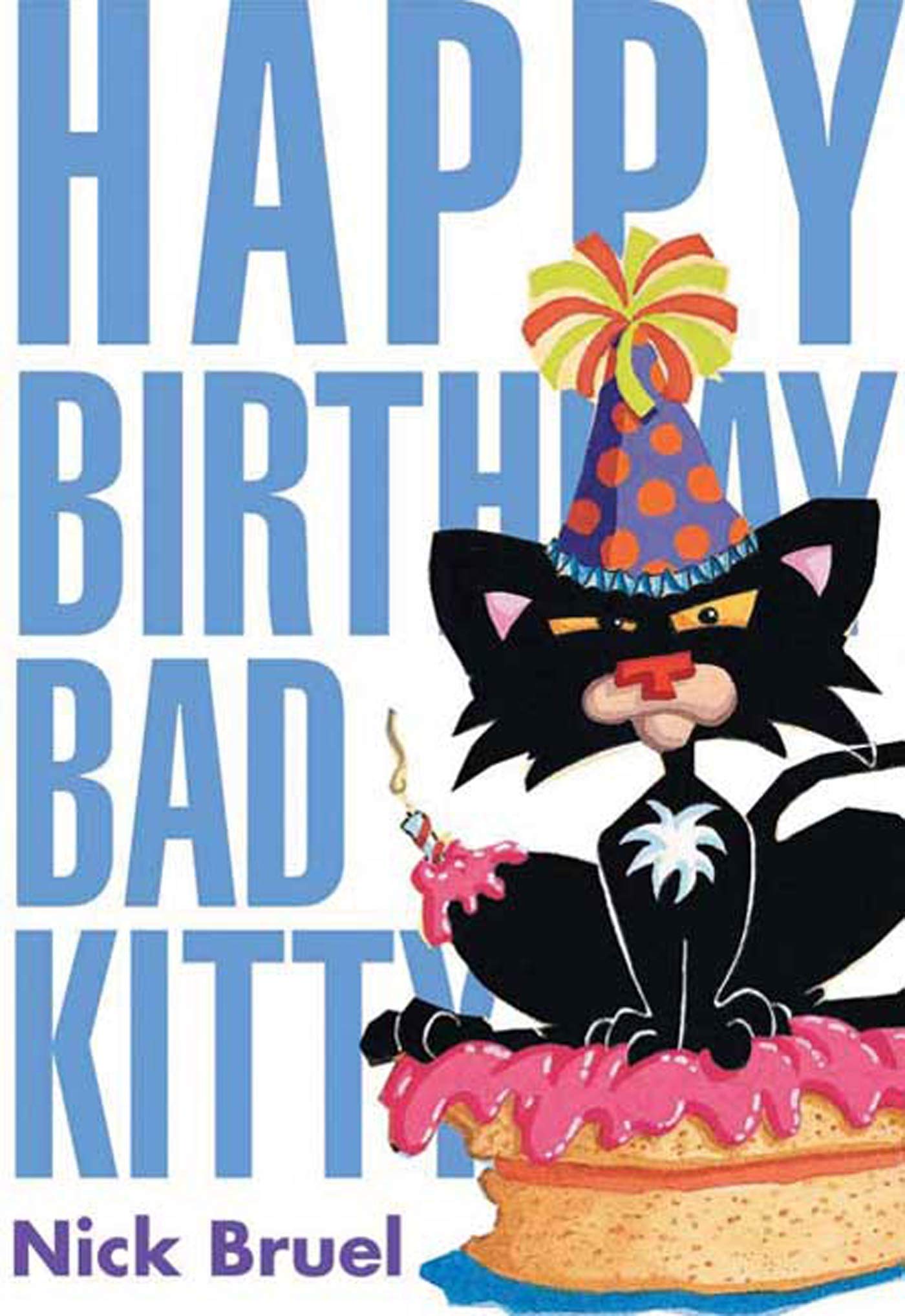 Happy Birthday, Bad Kitty (classic blackandwhite edition),Used