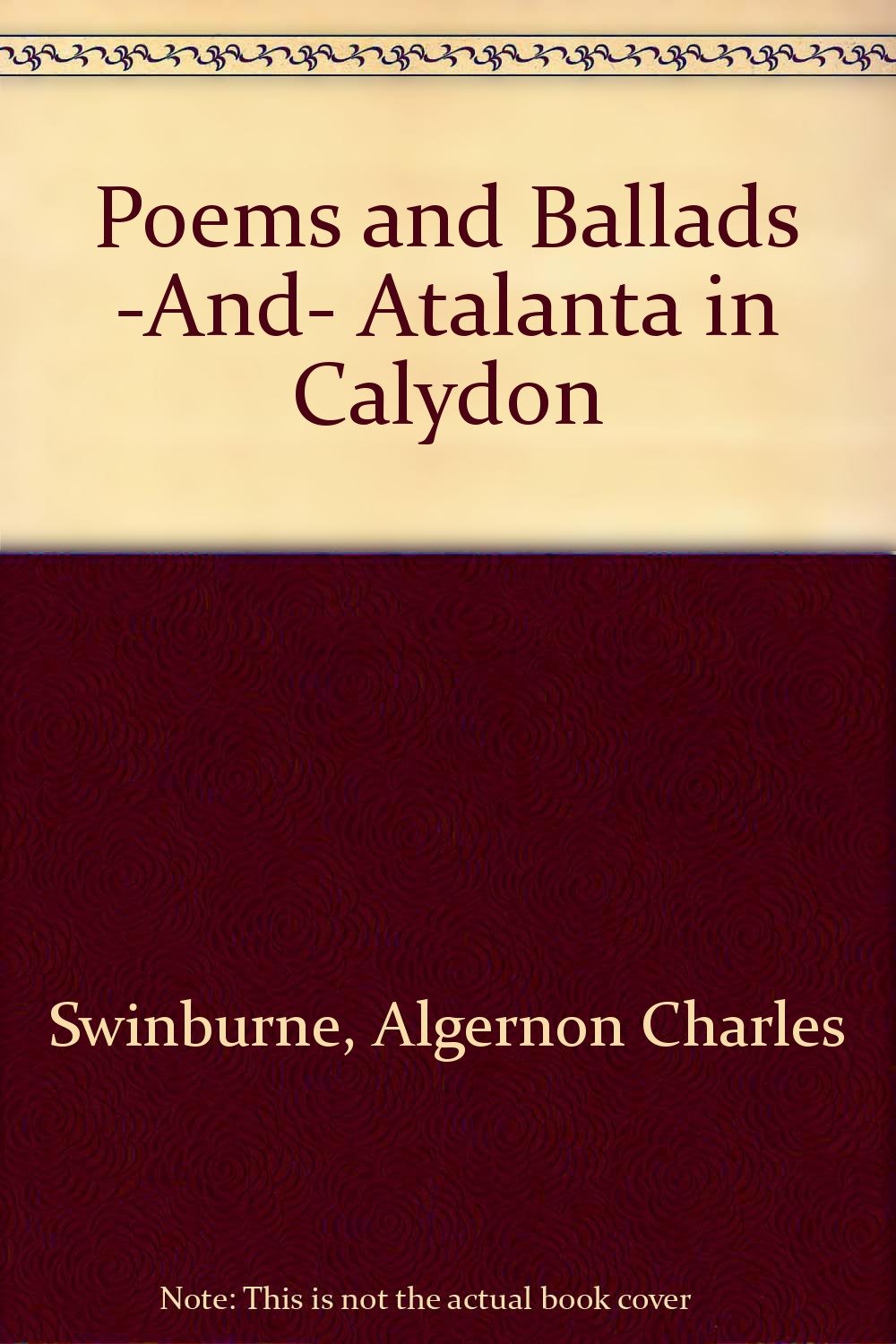 Poems and Ballads And Atalanta in Calydon,Used