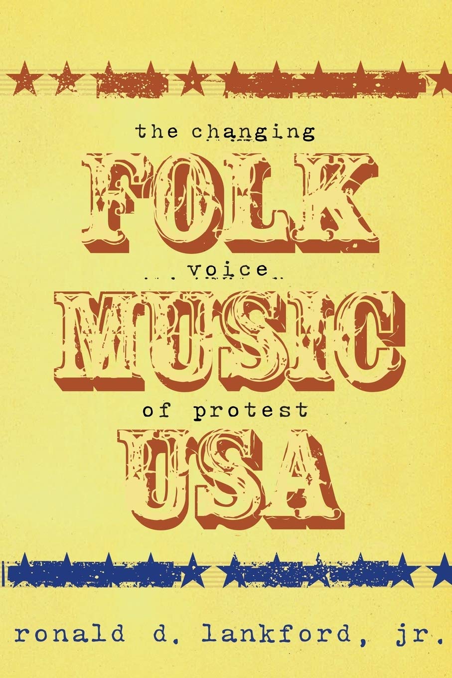 Folk Music U.S.A.: The Changing Voice Of Protest,New