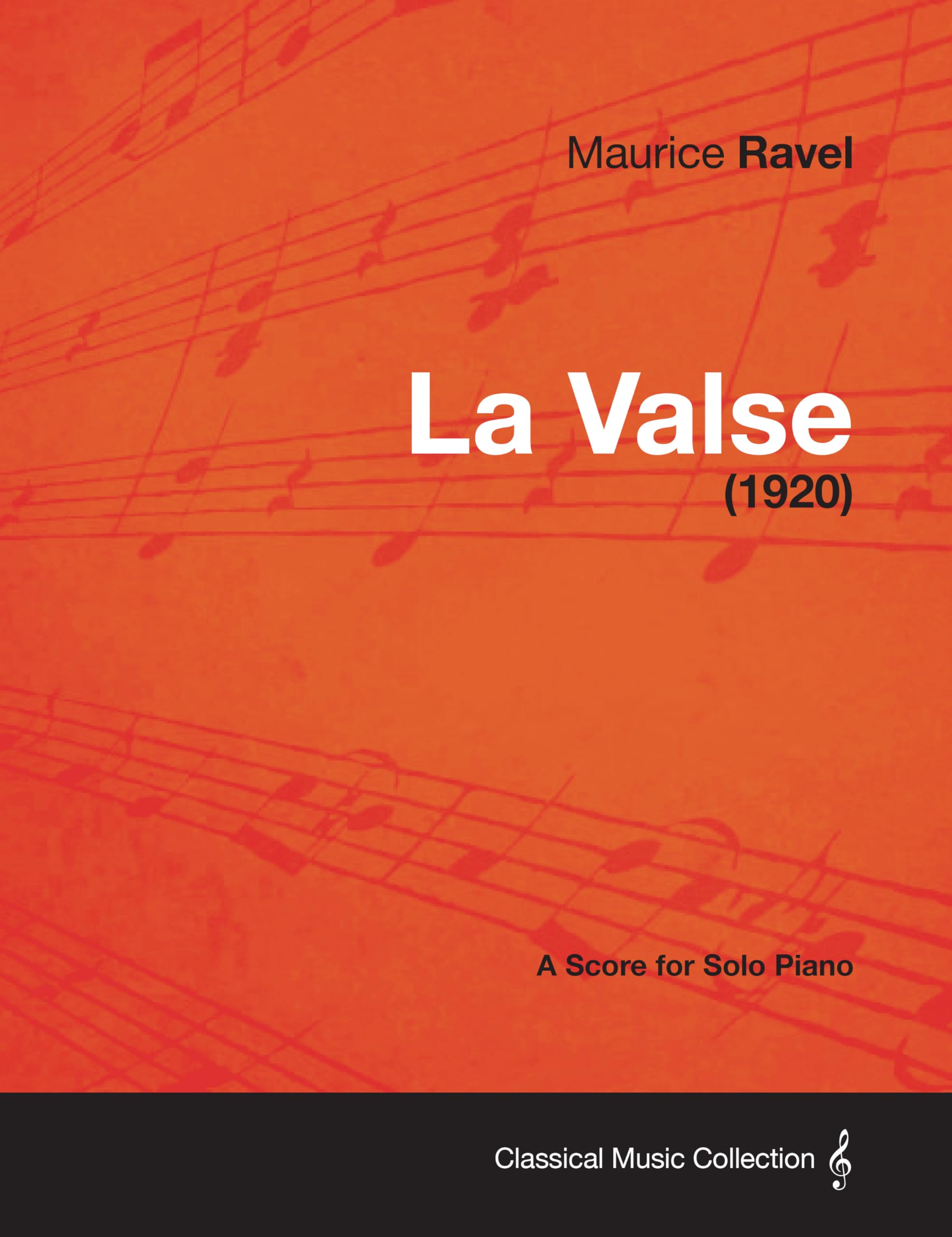 La Valse  A Score for Solo Piano (1920),Used