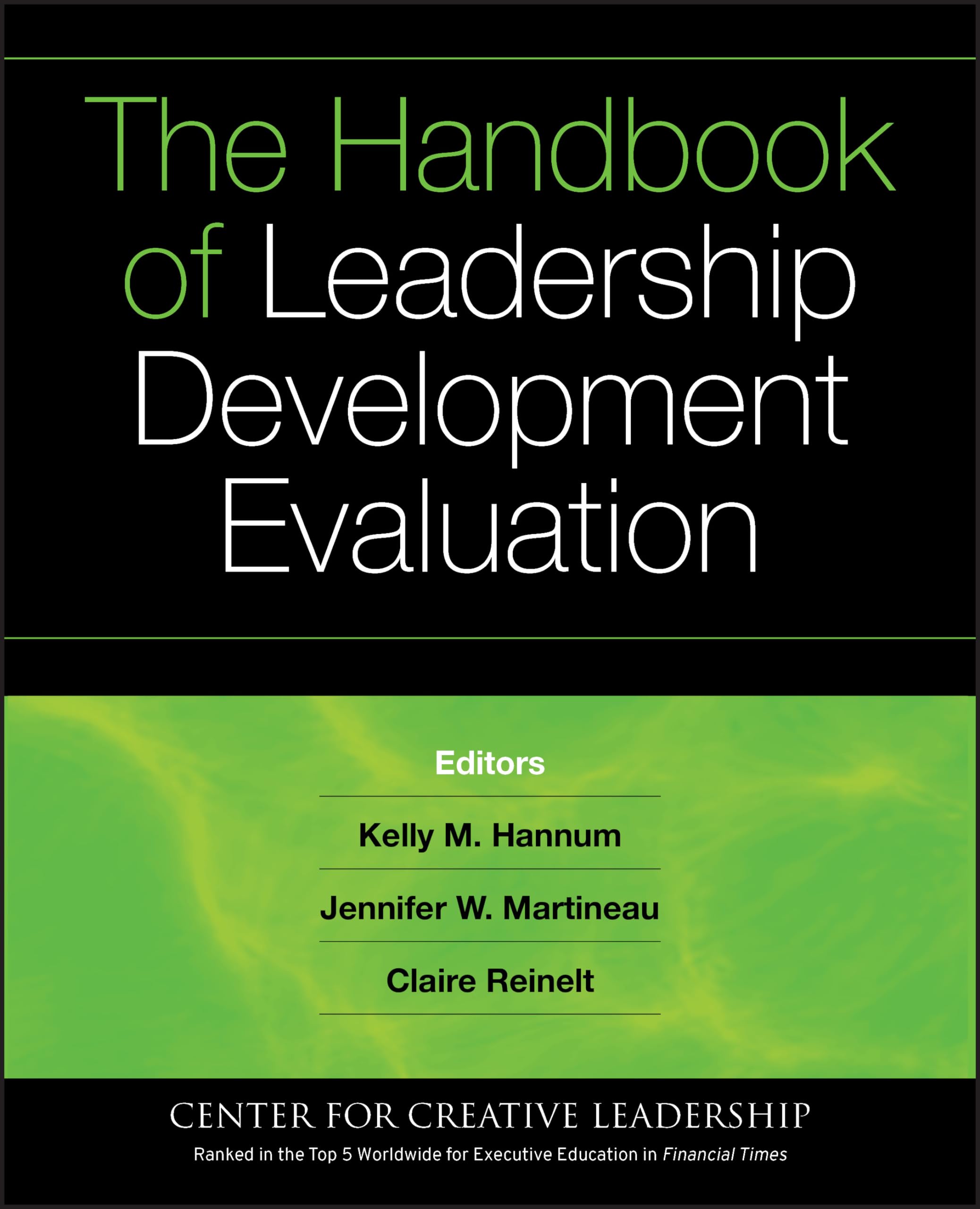 The Handbook of Leadership Development Evaluation,New