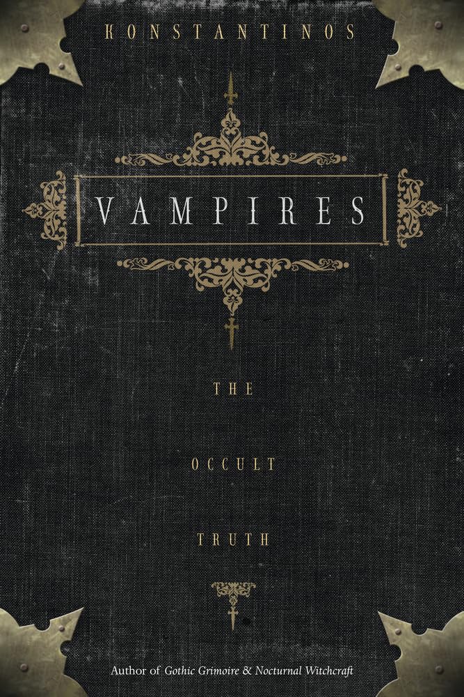 Vampires: The Occult Truth (Llewellyn Truth About)